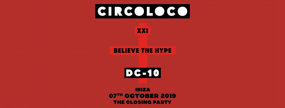 Cartel de la fiesta de clausura de DC10 Ibiza en 2019